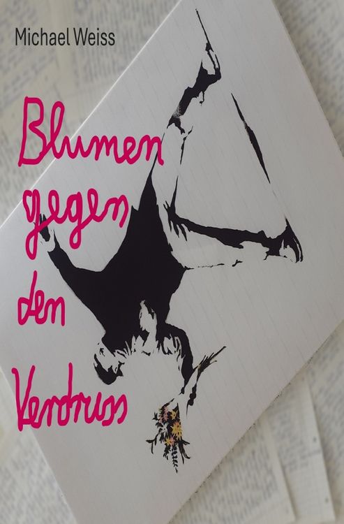Produktbild: Blumen gegen den Verdruss