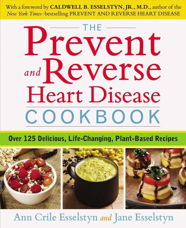 Produktbild: Prevent and Reverse Heart Disease Cookbook