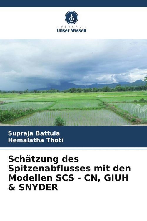 Produktbild: Sch&auml;tzung des Spitzenabflusses mit den Modellen SCS - CN, GIUH & SNYDER