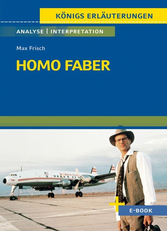 Produktbild: Homo faber von Max Frisch - Textanalyse und Interpretation