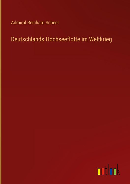 Produktbild: Deutschlands Hochseeflotte im Weltkrieg