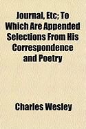 Produktbild: Journal, Etc; To Which Are Appended Selections from His Correspondence and Poetry