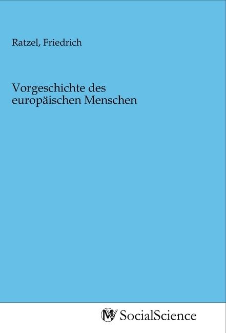Produktbild: Vorgeschichte des europ&auml;ischen Menschen