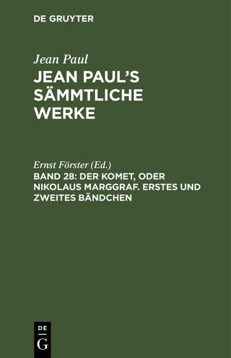 Produktbild: Der Komet, oder Nikolaus Marggraf. Erstes und zweites B&auml;ndchen