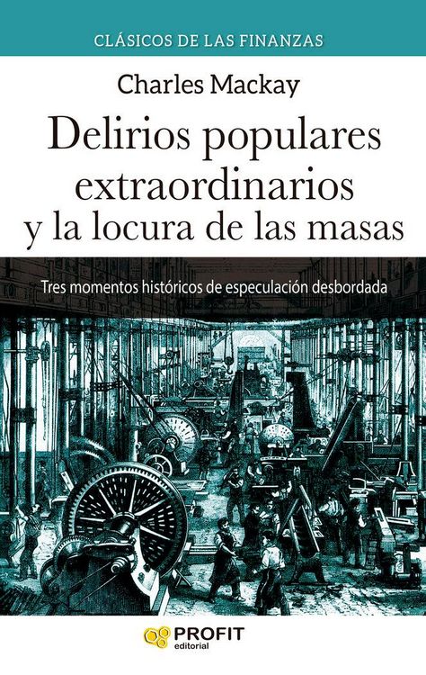 Produktbild: Delirios populares extraordinarios y la locura de las masas N.E.