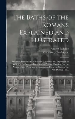 Produktbild: The Baths of the Romans Explained and Illustrated
