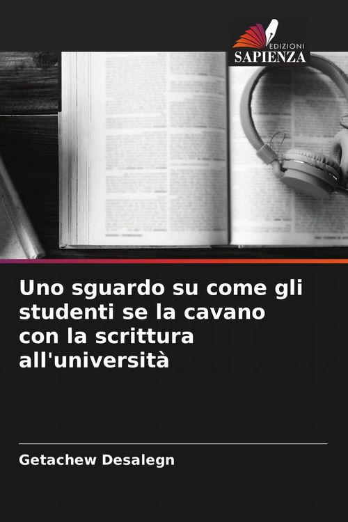 Produktbild: Uno sguardo su come gli studenti se la cavano con la scrittura all'universit&agrave;