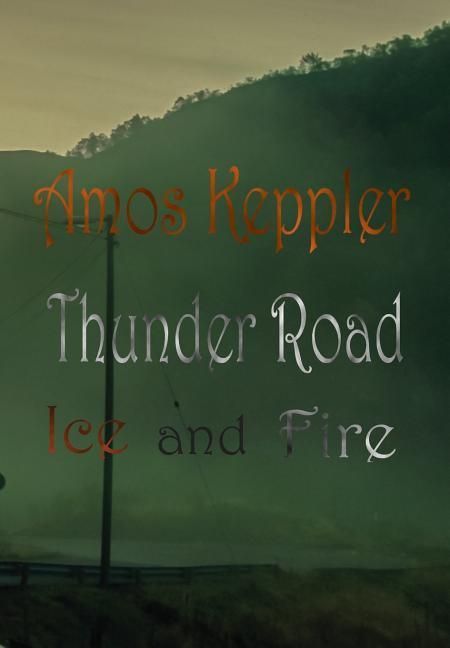 Produktbild: Thunder Road - Ice and Fire