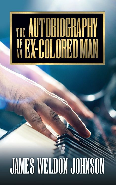 Produktbild: The Autobiography of an Ex-Colored Man