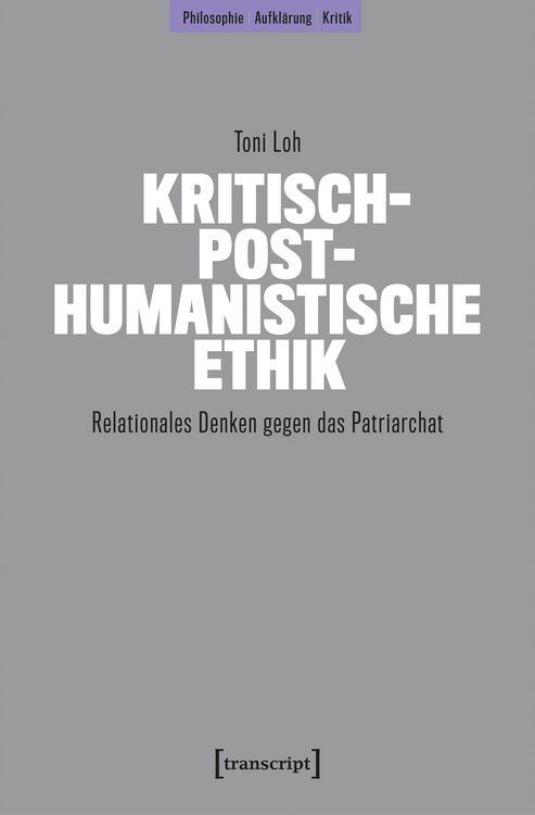 Produktbild: Kritisch-posthumanistische Ethik