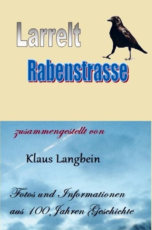 Produktbild: Larrelt - Die Rabenstra&szlig;e