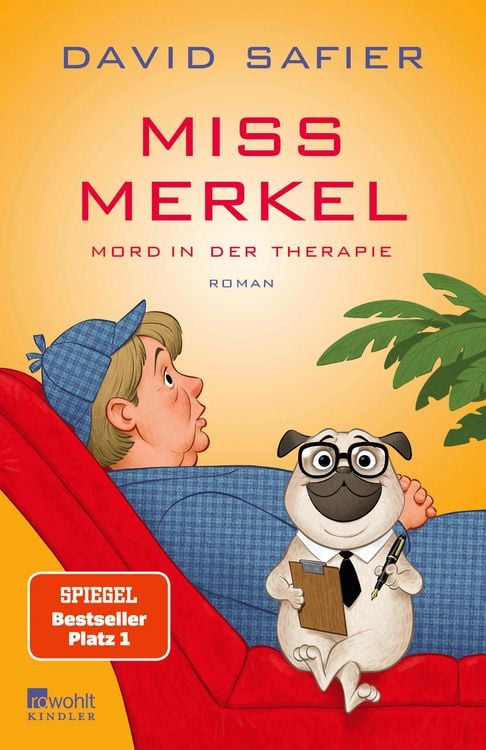 Bild vom Artikel Miss Merkel: Mord in der Therapie vom Autor David Safier