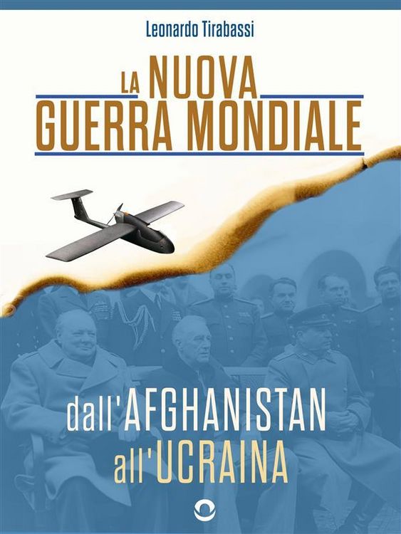 Produktbild: La nuova guerra mondiale. Dall'Afghanistan all'Ucraina