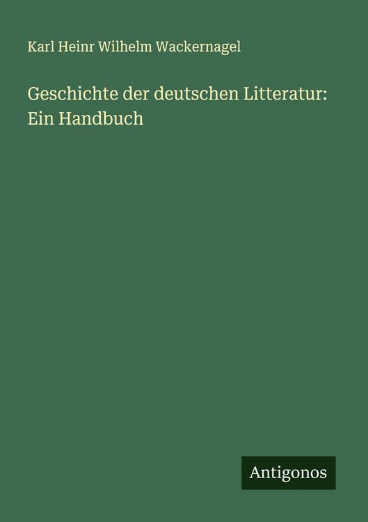 Produktbild: Geschichte der deutschen Litteratur: Ein Handbuch