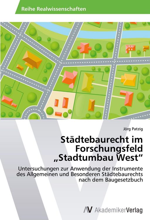 Produktbild: St&auml;dtebaurecht im Forschungsfeld "Stadtumbau West"