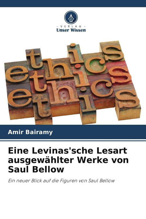 Produktbild: Eine Levinas'sche Lesart ausgew&auml;hlter Werke von Saul Bellow