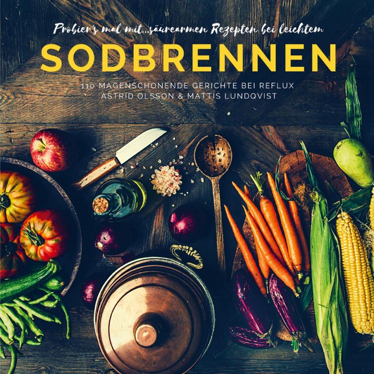 Produktbild: Probier's mal mit...s&auml;urearmen Rezepten bei leichtem Sodbrennen