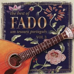 Produktbild: The Best Of Fado-Um Tesouro Portugues Vol.3