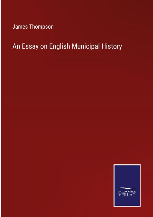 Produktbild: An Essay on English Municipal History