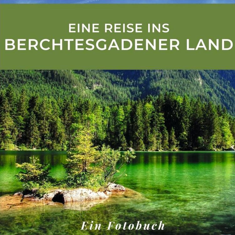Produktbild: Eine Reise ins Berchtesgadener Land