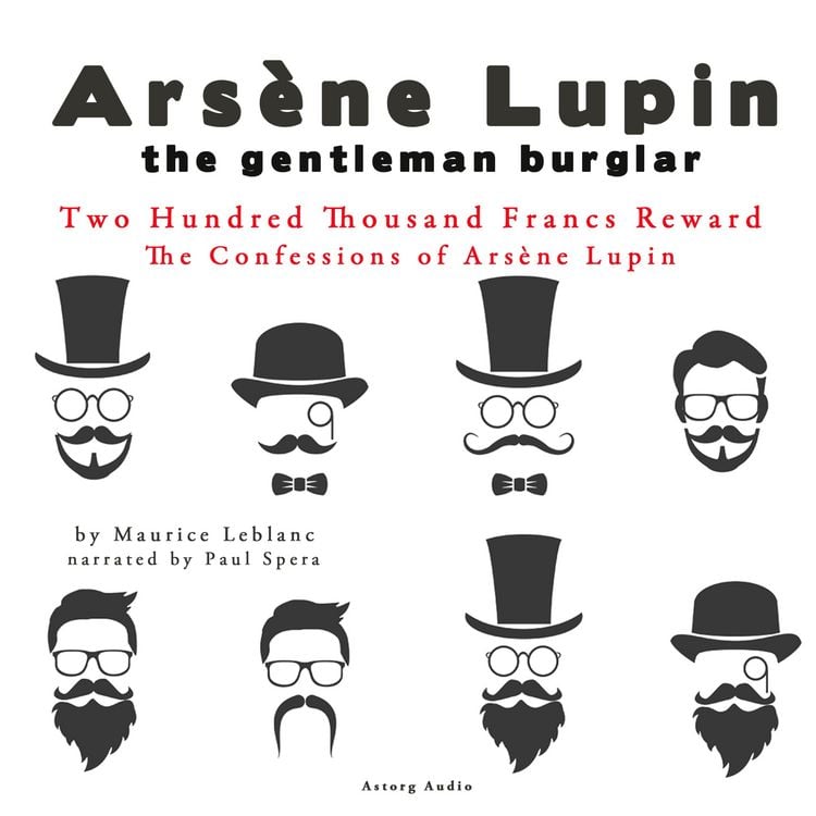 Produktbild: Two Hundred Thousand Francs Reward, The Confessions Of Ars&egrave;ne Lupin