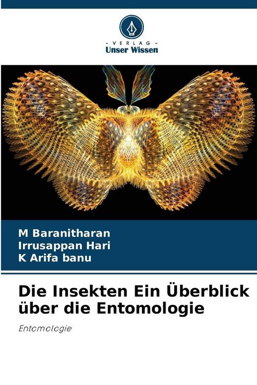 Produktbild: Die Insekten Ein &Uuml;berblick &uuml;ber die Entomologie