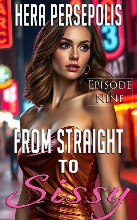 Produktbild: From Straight to Sissy: Episode Nine