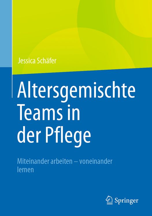 Produktbild: Altersgemischte Teams in der Pflege
