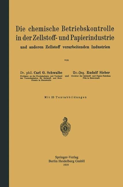 Produktbild: Die chemische Betriebskontrolle in der Zellstoff- und Papierindustrie und anderen Zellstoff verarbeitenden Industrien