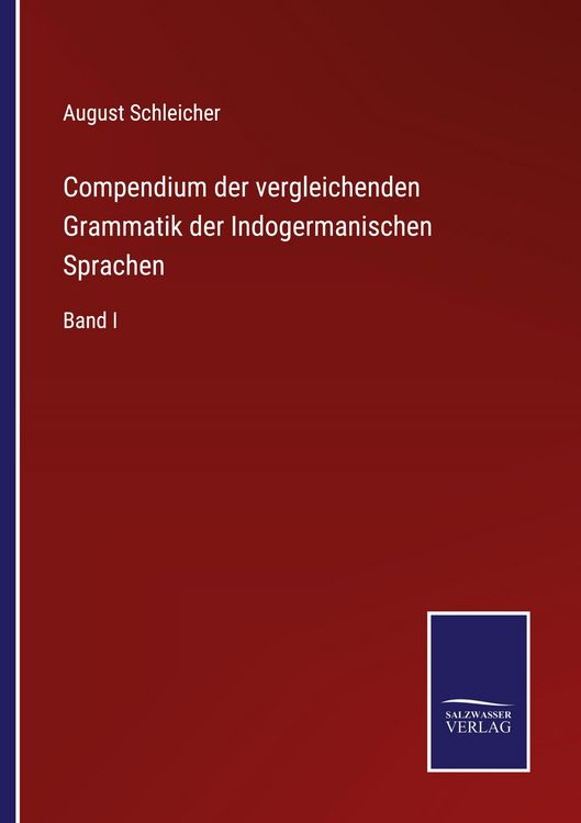 Produktbild: Compendium der vergleichenden Grammatik der Indogermanischen Sprachen