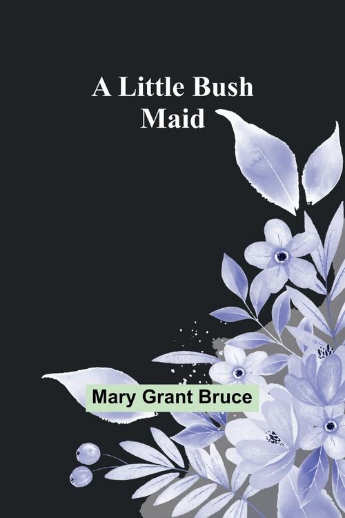 Produktbild: A Little Bush Maid