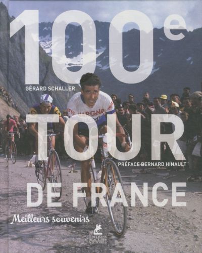 Produktbild: 100e Tour de France : meilleurs souvenirs