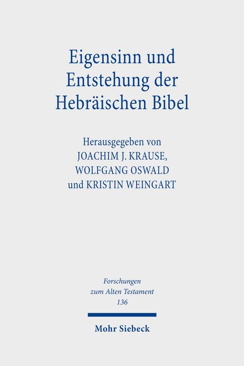Produktbild: Eigensinn und Entstehung der Hebr&auml;ischen Bibel
