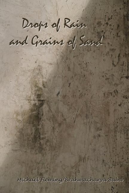 Produktbild: Drops of Rain and Grains of Sand: A collection of a thought.