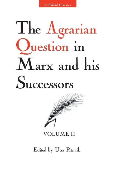 Produktbild: The Agrarian Question in Marx and his Successors (Vol. 2)