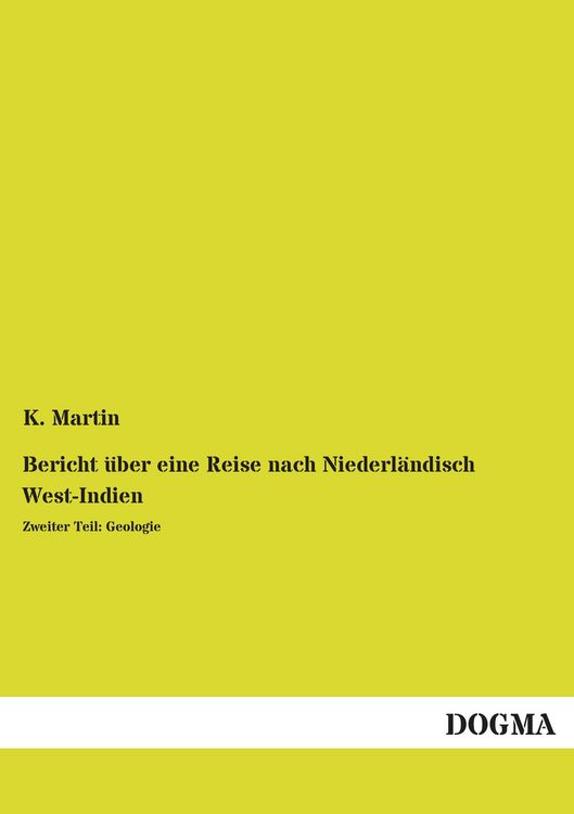 Produktbild: Bericht &uuml;ber eine Reise nach Niederl&auml;ndisch West-Indien