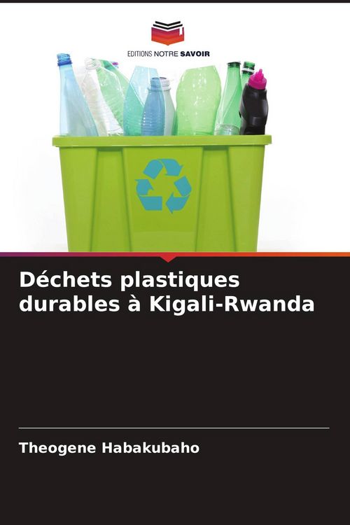 Produktbild: D&eacute;chets plastiques durables &agrave; Kigali-Rwanda