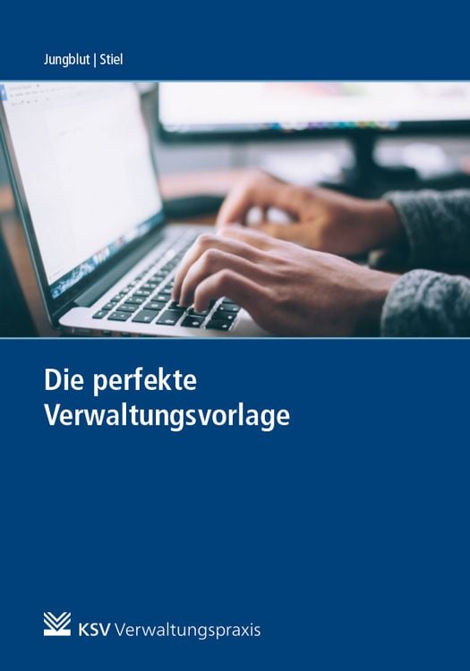 Produktbild: Die perfekte Verwaltungsvorlage