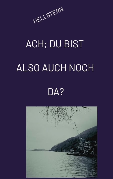 Produktbild: Ach; Du Bist Also Auch noch Da? (softcover)