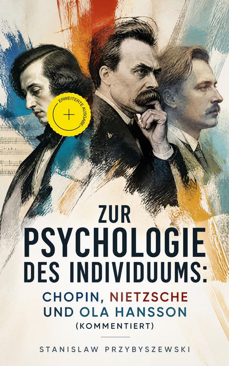 Produktbild: Zur Psychologie des Individuums: Chopin, Nietzsche und Ola Hansson
