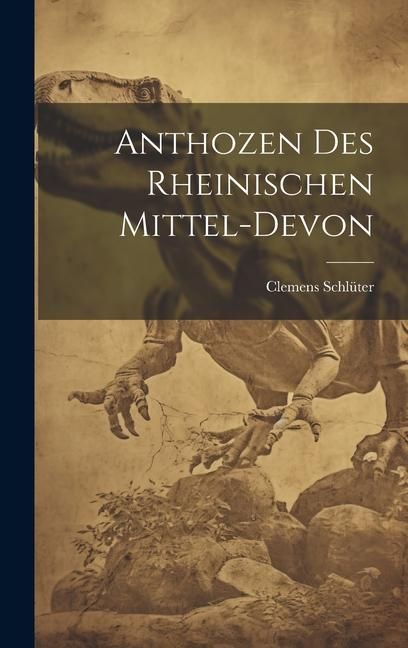 Produktbild: Anthozen des Rheinischen Mittel-Devon