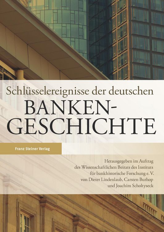 Produktbild: Schl&uuml;sselereignisse der deutschen Bankengeschichte