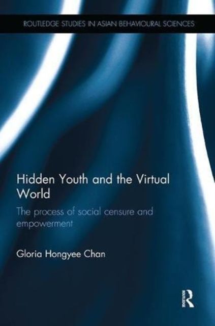 Produktbild: Chan, G: Hidden Youth and the Virtual World