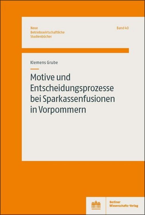 Produktbild: Motive und Entscheidungsprozesse bei Sparkassenfusionen in Vorpommern