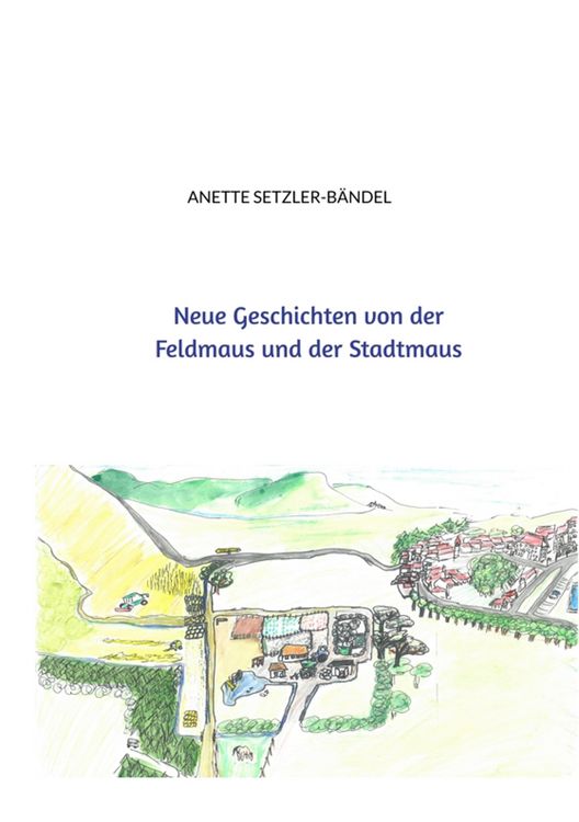 Produktbild: Neue Geschichten von der Feldmaus und der Stadtmaus
