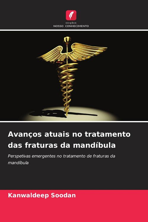 Produktbild: Avan&ccedil;os atuais no tratamento das fraturas da mand&iacute;bula