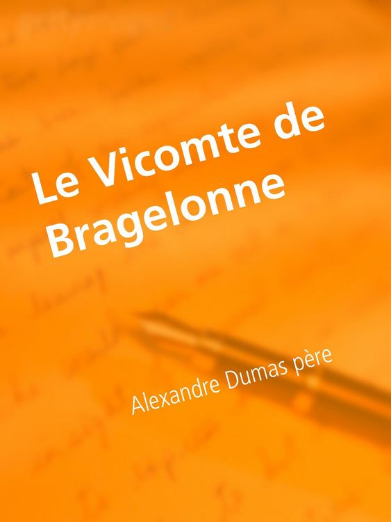Produktbild: Le Vicomte de Bragelonne