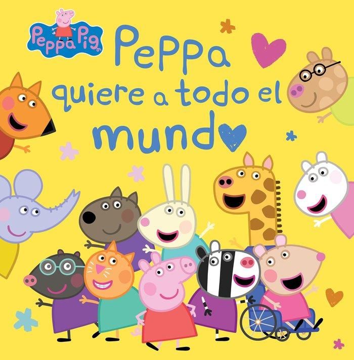 Produktbild: Peppa Pig. Un cuento - Peppa quiere a todo el mundo