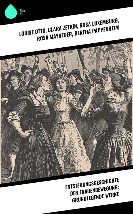 Produktbild: Entstehungsgeschichte der Frauenbewegung: Grundlegende Werke