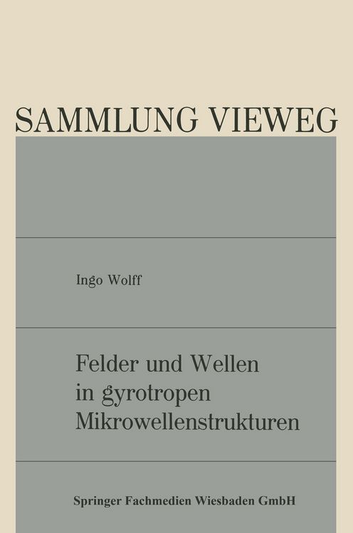 Produktbild: Felder und Wellen in gyrotropen Mikrowellenstrukturen
